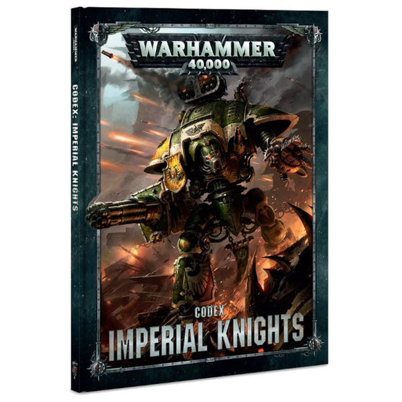 Warhammer 40K: Codex - Imperial Knights (Hardback)
