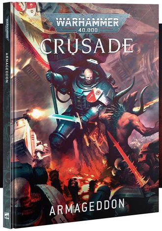 WH40K Crusade Armageddon