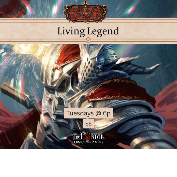 Flesh and Blood TCG: Living Legend Tuesdays