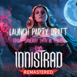 MTG: Innistrad Remastered Launch Draft Event