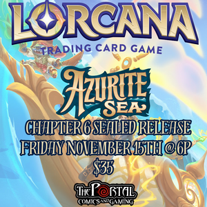 Lorcana Azurite Sea Chapter 6 Sealed Release Event (Friday November 15 @ 6p)