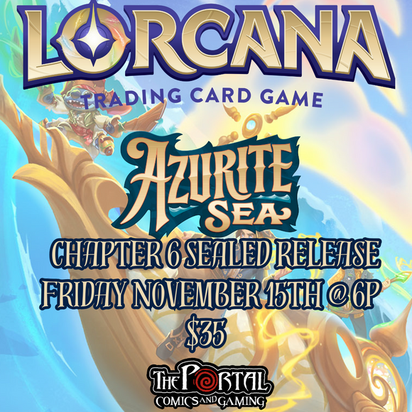 Lorcana Azurite Sea Chapter 6 Sealed Release Event (Friday November 15 @ 6p)