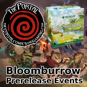 Magic the Gathering: Bloomburrow - Prerelease Events (July 26-28)