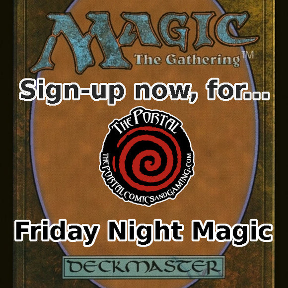 Magic the Gathering: FNM Sign-up (register now, pay at event)