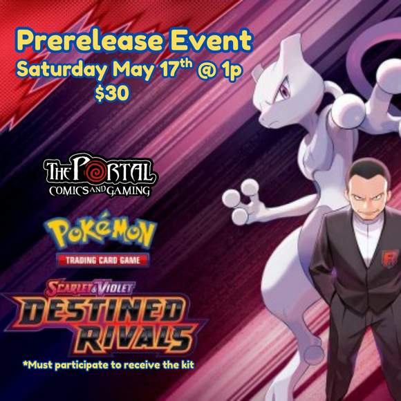 Pokemon TCG: Destined Rivals Prerelease Event (Sat May 17th @ 1p)