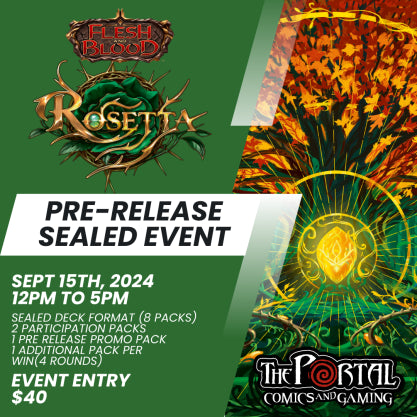 Flesh and Blood - Rosetta Prerelease (Sunday, September 15th @ 12pm)