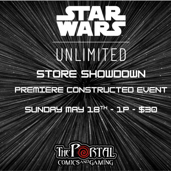 Star Wars Unlimited - Store Showdown Event (SUNDAY May 18)