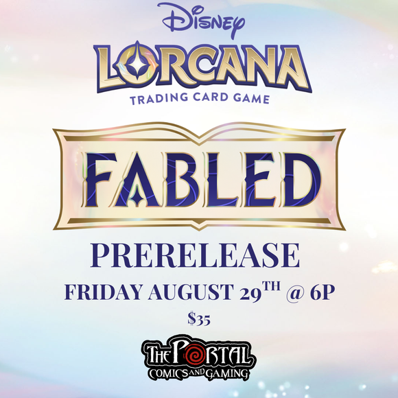 Lorcana Fabled Chapter 9 Sealed Prerelease Event (Fri August 29 @ 6p)