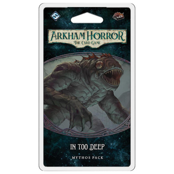 Arkham Horror LCG: In Too Deep (Mythos Pack)