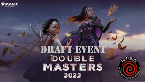 Magic the Gathering: Double Masters 2022 - Release Events (July 8th - July 10th)