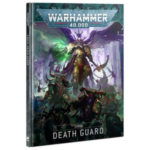 Warhammer 40K: Codex - Death Guard (Hardback)