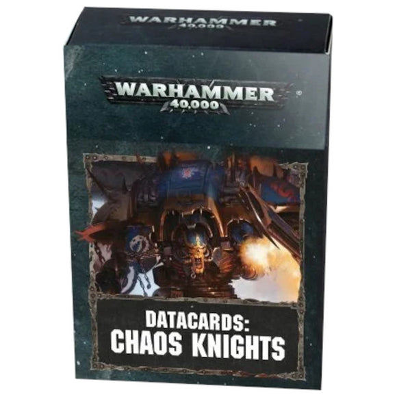 Warhammer 40K: Datacards - Chaos Knights