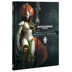 Warhammer 40K: Psychic Awakening - Phoenix Rising (Hardcover)