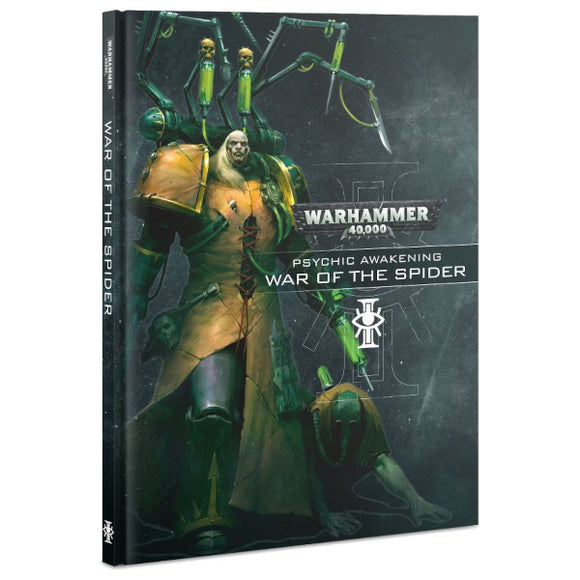 Warhammer 40K: Psychic Awakening - War of the Spider (Hardcover)